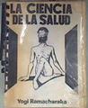 LA CIENCIA DE LA SALUD. Medicina psíquica | 188188 | YOGI RAMACHARAKA