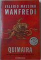 Quimaira: una maldición implacable que desafía el abismo del tiempo | 128758 | Manfredi, Valerio Massimo