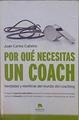 Por qué necesitas un coach | 149609 | Cubeiro, Juan Carlos