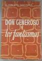 Don Generoso y los fantasmas | 175113 | A. Fraguas Saavedra
