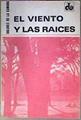 El Viento Y Las Raices | 8013 | Camara Murias Dolores