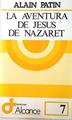 La aventura de Jesús de Nazaret | 72454 | Patin, Alain