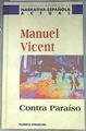 Contra paraíso | 180772 | Vicent, Manuel