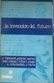 La Invención del futuro | 98636 | R.Behrendt/Gabriel Marcel/Karl Rahner/Robert Jungk/A. Mitscherlich