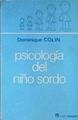 Psicología del Niño Sordo | 161592 | Colin, Dominique