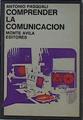 Comprender la comunicación | 123191 | Pasquali, Antonio