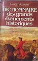 Dictionnaire des grands événements historiques | 185793 | Georges Masquet