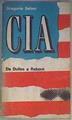 CIA De Dulles a Raborn | 168697 | Gregorio Selser