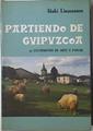 Partiendo De Guipuzcoa. 50 Excursiones De Arte Y Paisaje | 26254 | Linazasoro Mate Iñaki