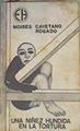 Una niñez hundida en la tortura | 168186 | Cayetano Rosado, Moisés