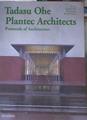 Tadasu Ohe Plantec Architects: Protocols of Architecture | 174812 | Ohe, Tadasu Reiser, Jesse - Miyake, Riichi