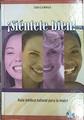 Siéntete bien! : guía médica y natural para la mujer con DVD | 140759 | La Marca, Lidia