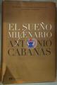 El sueño milenario | 116657 | Antonio Cabanas