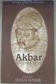 Akbar and His India | 180074 | Habib Irfan