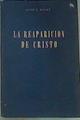 La reaparición de Cristo | 163568 | Bailey, Alice