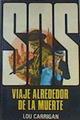Viaje alrededor de la muerte | 166869 | Carrigan, Lou (seud. de Antonio Vera Ramírez)