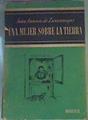 Una Mujer Sobre La Tierra | 5029 | Zunzunegui Juan Antonio