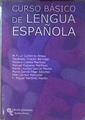Curso básico de lengua española | 103615 | Gutierrez Araus, María Luz/Paloma Cuesta Martínez, Teudiselo Chacón Berruga