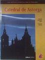 Catedral de Astorga: guía artístico-espiritual para el peregrino | 172913 | Sánchez Ruiz, Miguel