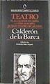 Calderón de la Barca Teatro El alcalde de zalameaLa vida es sueño El gran teatro del mundo | 179298 | Calderón de la Barca, Pedro