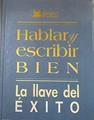 Hablar y escribir bien La lleve del Éxito | 170826 | VVAA