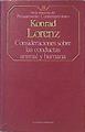 Consideraciones sobre las conductas animal y humana | 140617 | Lorenz, Konrad