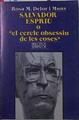 Salvador Espriu o El cercle obsessiu de les coses | 123202 | Delor i Muns, Rosa M.
