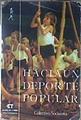 Hacia un deporte popular | 187187 | Delgado, Francisco (Colectivo Socialista)