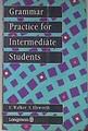 Grammar Practice for Intermediate Students | 172441 | S. Elsworth, Steve