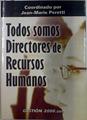 Todos somos directores de recursos humanos | 132381 | Peretti, Jean-Marie/V.A.