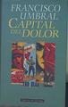 Capital del dolor | 105079 | Umbral, Francisco