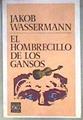 El Hombrecillo de los gansos | 185078 | Wassermann, Jakob