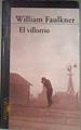 El villorrio | 178155 | Faulkner, William/Traducción de, Jose Luis López Muñoz