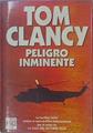 Peligro Inminente | 35640 | Clancy, Tom
