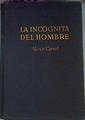 La incógnita del hombre | 71683 | Carrel, Alexis