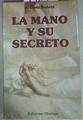 La mano y su secreto | 150857 | Cerdá Barberá, Antonio