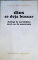 Dios se deja buscar: diálogo de un biblista con J. M. de Montremy | 166946 | Léon-Dufour, Xavier