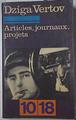 Articles, journaux, projets | 122856 | Dziga Vertov
