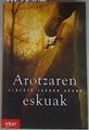 Arotzaren eskuak | 118357 | Ladrón Arana, Alberto
