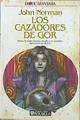 Los Cazadores De Gor Crónica De La Contratierra 8 | 43772 | Norman John