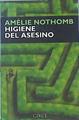 Higiene del asesino | 141958 | Nothomb, Amélie