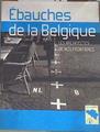 Ébauches de la Belgique: Les architectes de nos frontières nationales | 169699 | Caroline De Candt/Benny Kerkhof