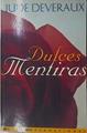 Dulces mentiras | 152945 | Deveraux, Jude