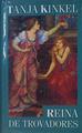 Reina De Trovadores | 23084 | Kinkel Tanja