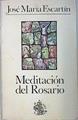 Meditación del Rosario | 137741 | Escartín Núñez, José M.
