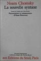 La nouvelle Syntaxe | 148518 | Noam Chomsky