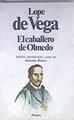 El Caballero de Olmedo | 174095 | Vega, Lope de