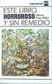 Este libro Horroroso y sin remedio | 135671 | Jorge Yañez, Alberto