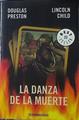 La danza de la muerte | 99133 | Preston, Douglas J./Child, Lincoln/Homedes Beutnagel, Jofré