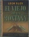 El viejo en la montaña | 152571 | Leon Bloy
